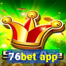 76bet app